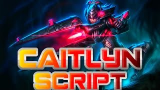 CAITLYN SCRIPT