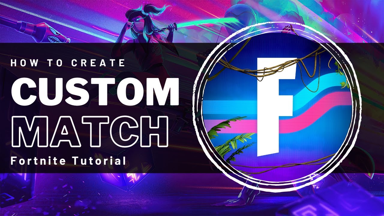 How To Make Custom Match In Fortnite How To Create Custom Match in Fortnite - Join Private Match Guide - YouTube