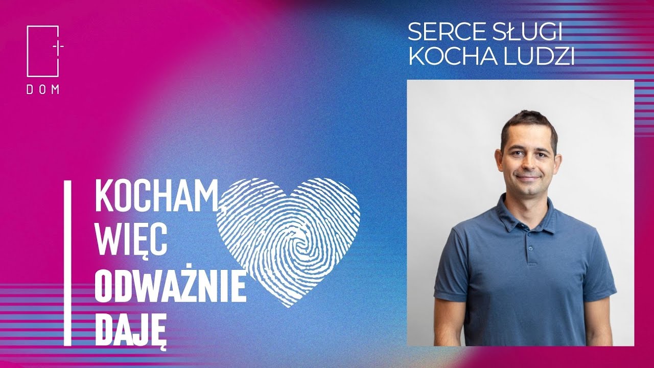 Kazanie // Kocham, więc odważnie daję // Mateusz Podsiadły