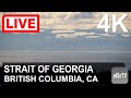 🔴 Live Now: 24/7 Strait of Georgia, British Columbia Canada in 4K Ultra HD