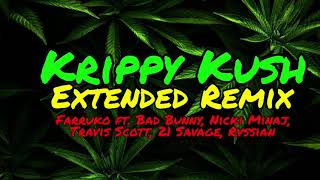 Krippy Kush Extended Remix - Farruko ft. Bad Bunny, Nicki Minaj, Travis Scott, 21 Savage, Rvssian
