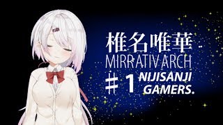 【雑談配信】♯１眠れない時のmirrativアーカイブです。【にじさんじゲーマーズ】