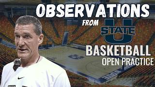 USU basketball open practice observations - Full Court Press (7/28/26)