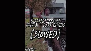 50jitsteppa - Dark Clouds (Slowed) #SLOWED