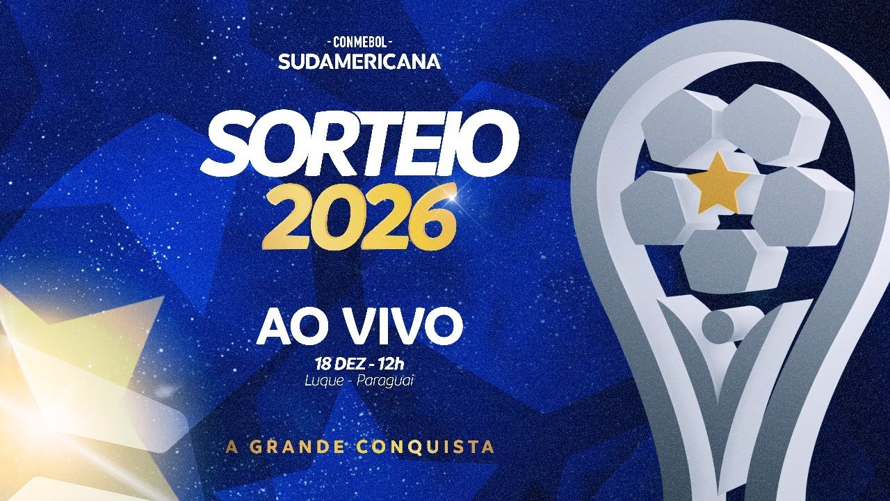 AO VIVO | SORTEIO DAS FASES PRELIMINARES DA CONMEBOL SUDAMERICANA 2026