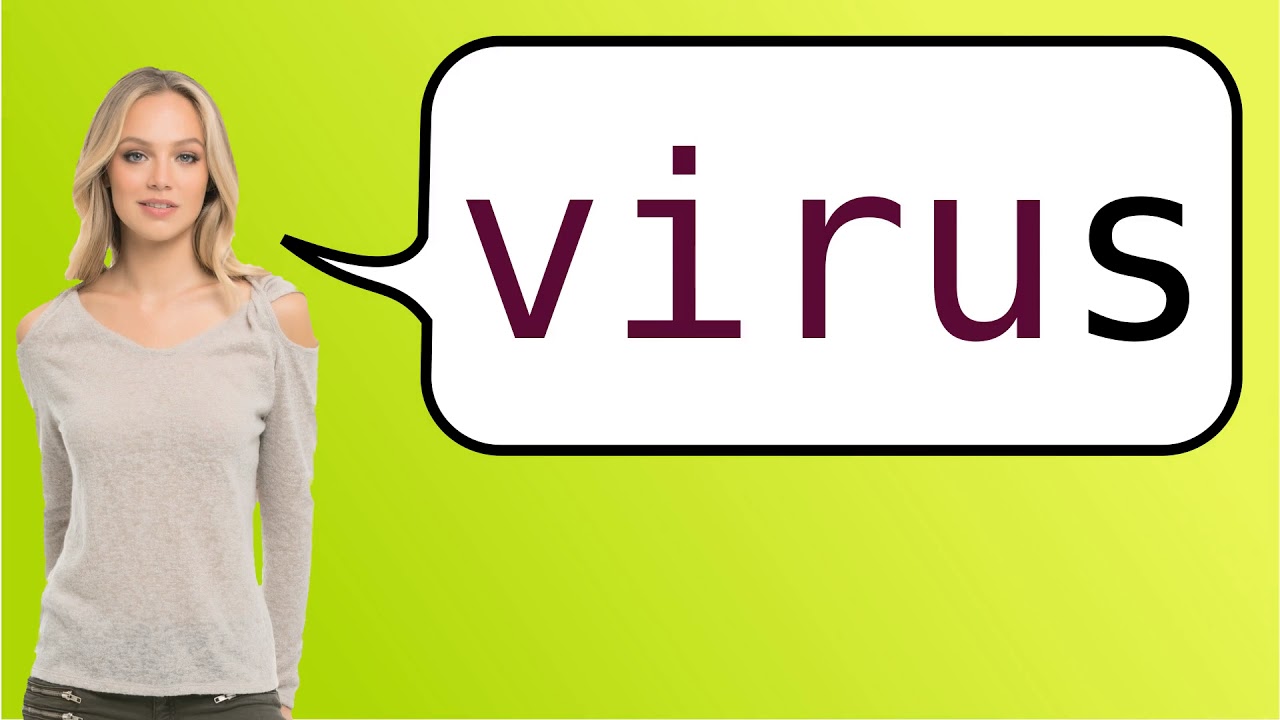 How to say 'virus' in French? YouTube