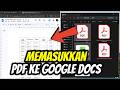 Cara Memasukkan PDF ke Google Docs Auto Jadi Teks dan Bisa Diedit