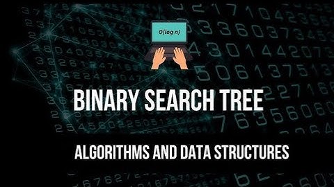 Binary Search Tree || DSA 