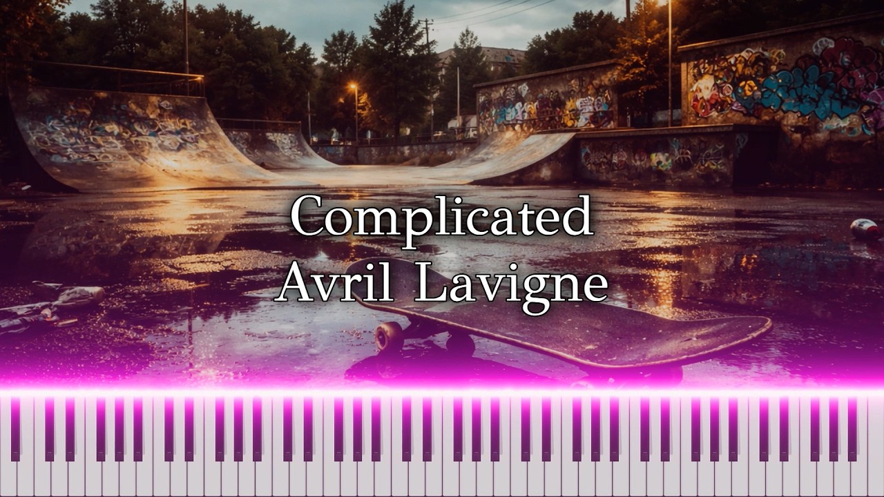 Complicated - Avril Lavigne [Piano]