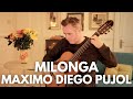 Milonga By Maximo Diego Pujol Matthew McAllister Guitar