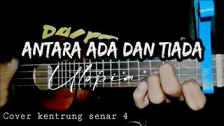 ANTARA ADA DAN TIADA - Utopia #coverkentrung