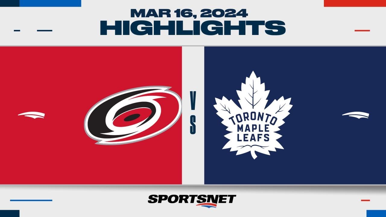 NHL Highlights | Hurricanes vs. Maple Leafs - March 16, 2024