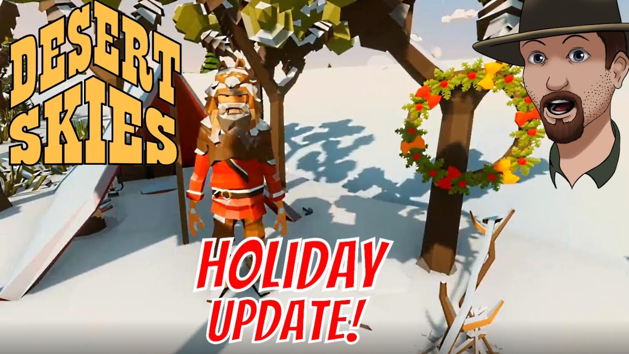 Becoming Santas Helper in Desert Skies Christmas Update!