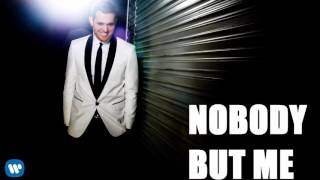 Michael Bublé - Nobody But Me [OFFICIAL MUSIC VIDEO]