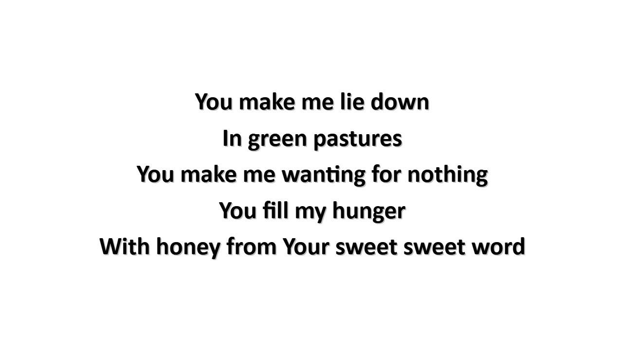 You Make Me Lie Down In Green Pastures (lyrics) - Don Moen (1995 