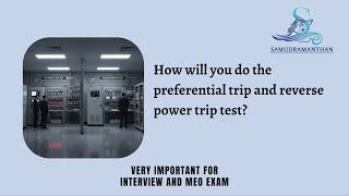Famous 15. How will you do the preferential trip and reverse power trip test? | @_samudramanthan_ Net Worth