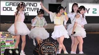 SunnyHoney   GREENLAND IDOL FES  26.4.12(日)