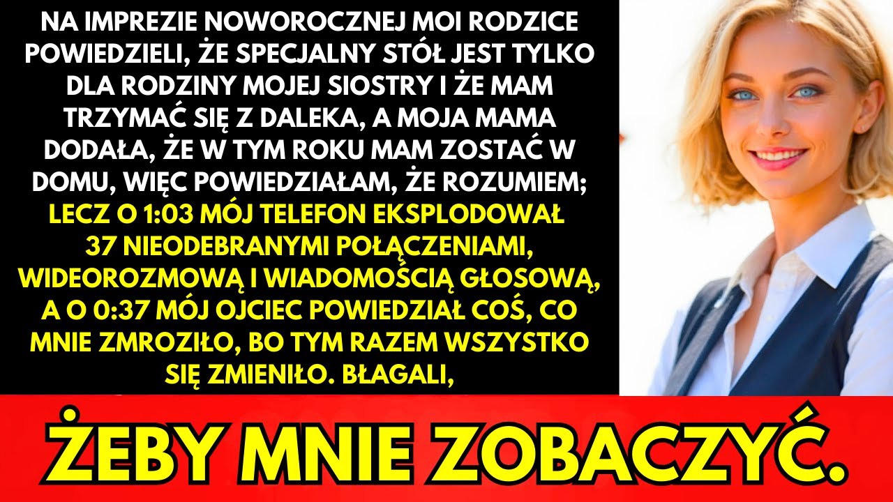 Na Zabawie Noworocznej Rodzice Mówili, By Nie Przychodzić; O 1:03 Błagali, By Mnie Zobaczyć