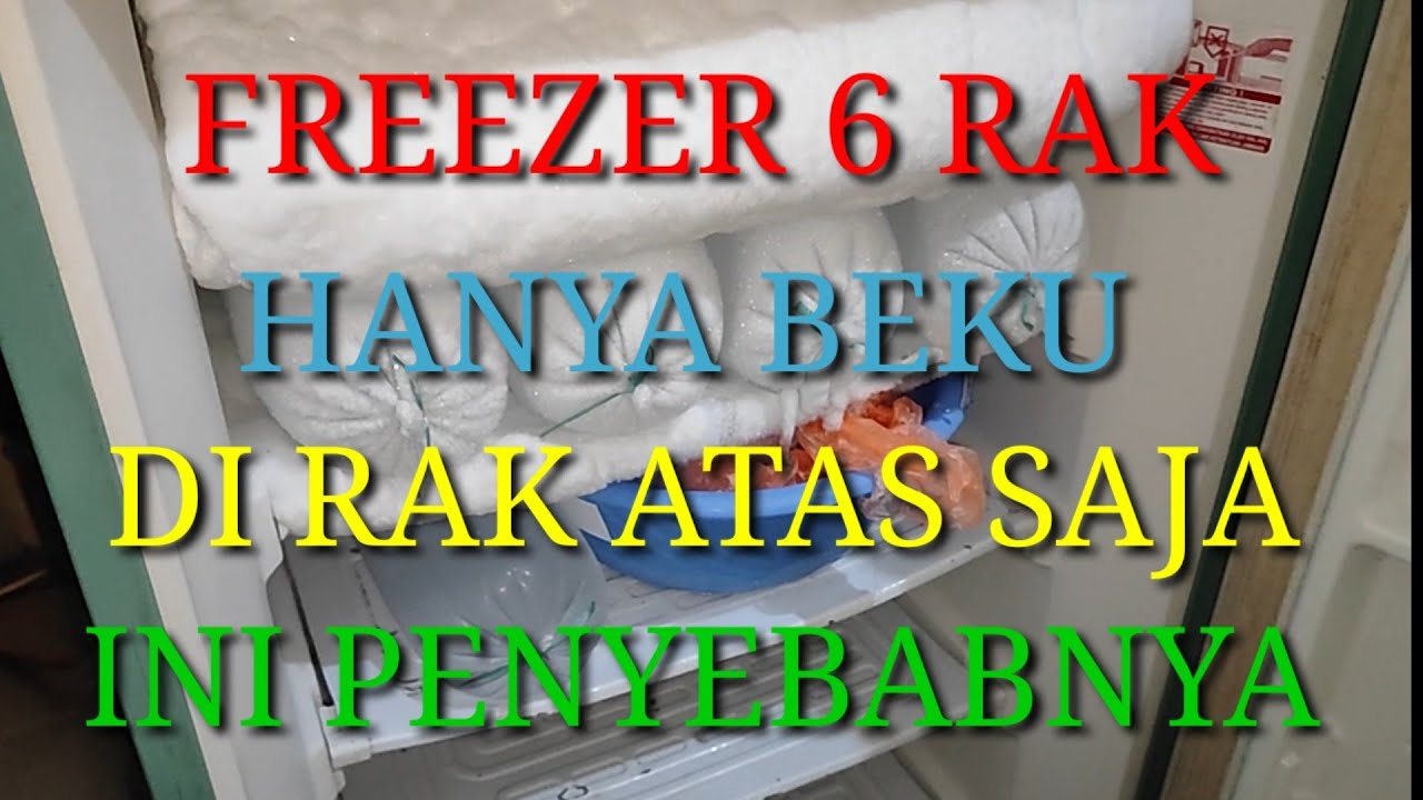 Ternyata ini penyebab beku sebagian rak pada freezer