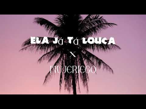 Ela Já Tá Louca X Mujeriego TIKTOK Remix [Audio]
