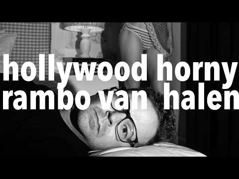 rambo van halen: horny creative