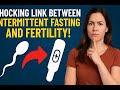 Does Intermittent Fasting Affect Your Fertility?