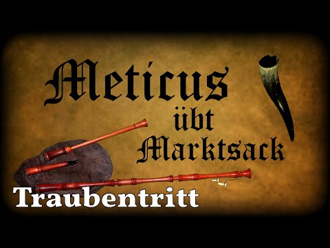 Meticus übt Marktsack: Traubentritt [Dudelsack, Sackpfeife, German Bagpipe]