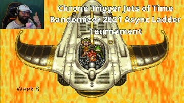 Chrono Trigger Jets of Time  2021 Async Ladder Tournament Week 8