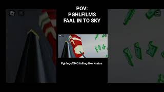 POV: PGHLFILMS FALL IN TO SKY