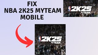 How to Fix NBA 2K25 MyTEAM Mobile Not working screenshot 5