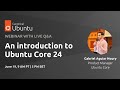 An Introduction to Ubuntu Core 24