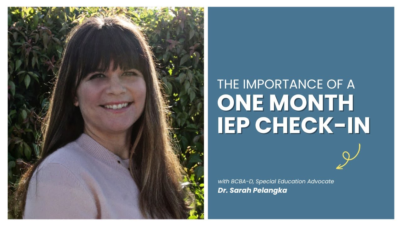 The Importance of a One Month IEP Check-in - YouTube