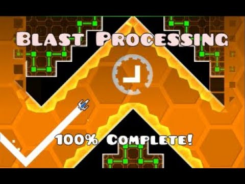 Geometry Dash - Blast Processing 100% Complete (No Coins)