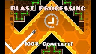 Geometry Dash - Blast Processing 100% Complete (No Coins)