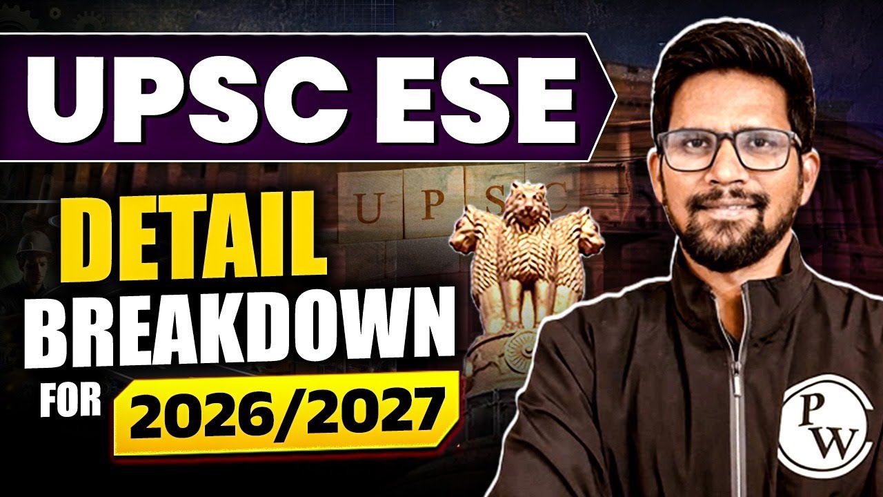 How to Prepare for UPSC ESE 2026 / 2027 : Complete Exam Breakdown and ...