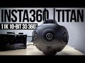 Insta360 Titan - 11K 10-bit Color 3D 360° Professional VR Camera 2nd Look w/ Samples Download