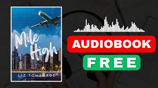 Mile High by Liz Tomforde - Full Audiobook Free