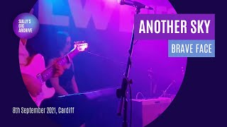 Another Sky - Brave Face [Live] - Cardiff (8 September 2021)