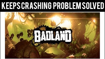 How To Solve BADLAND App Keeps Crashing Problem|| Rsha26 Solutions