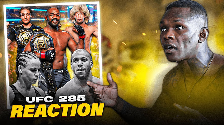Israel Adesanya reacts to Jon Jones' Impressive Victory over Ciryl Gane at UFC 285