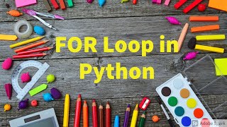 15. For Loop in Python - Part I by Bharathi Patnal