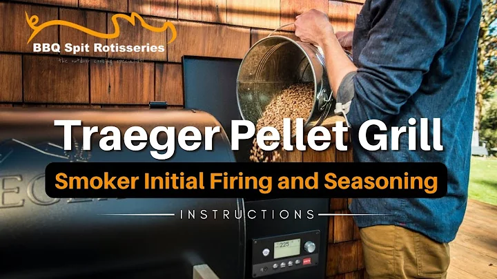 Traeger Pellet Grill and Smoker Initial Firing and...