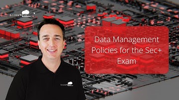 Data Management Policies for the Sec+ Exam