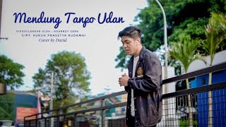 Mendung Tanpo Udan - Ndarboy Genk - ( COVER By david )