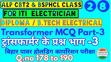 ALP CBT2 & bsphcl class part-28 | Transformer part-3 | Transformer MCQ | Q.no 178 to 190