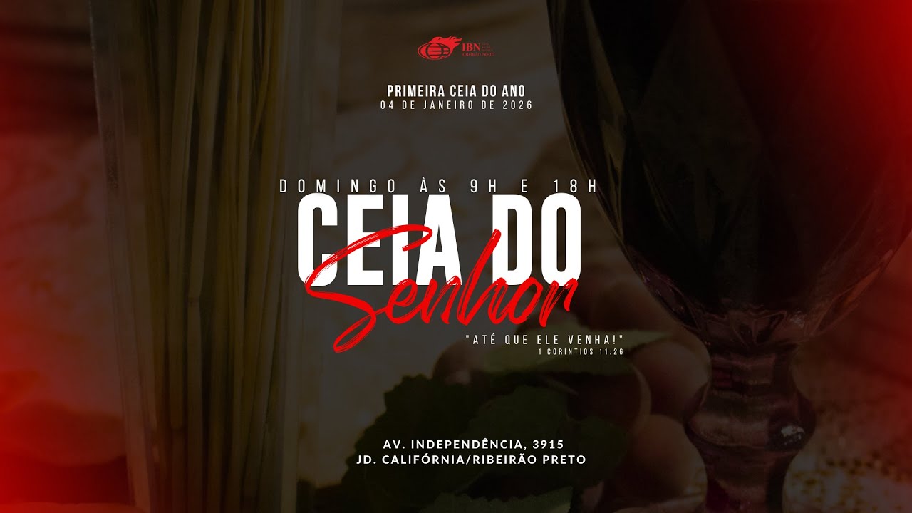IBN - Ribeirão Preto SP || Domingo Ceia do Senhor  (01 de MAR 2026)