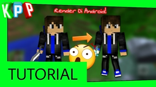 Cara Membuat Render Minecraft Di Android