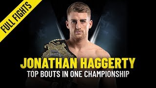 Jonathan Haggerty's Top Bouts | ONE Full Fights
