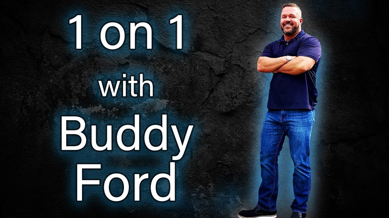 1 on 1 with Buddy Ford YouTube
