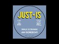 Jah Screechy - Walk & Skank (JUST-IS Records 2024)